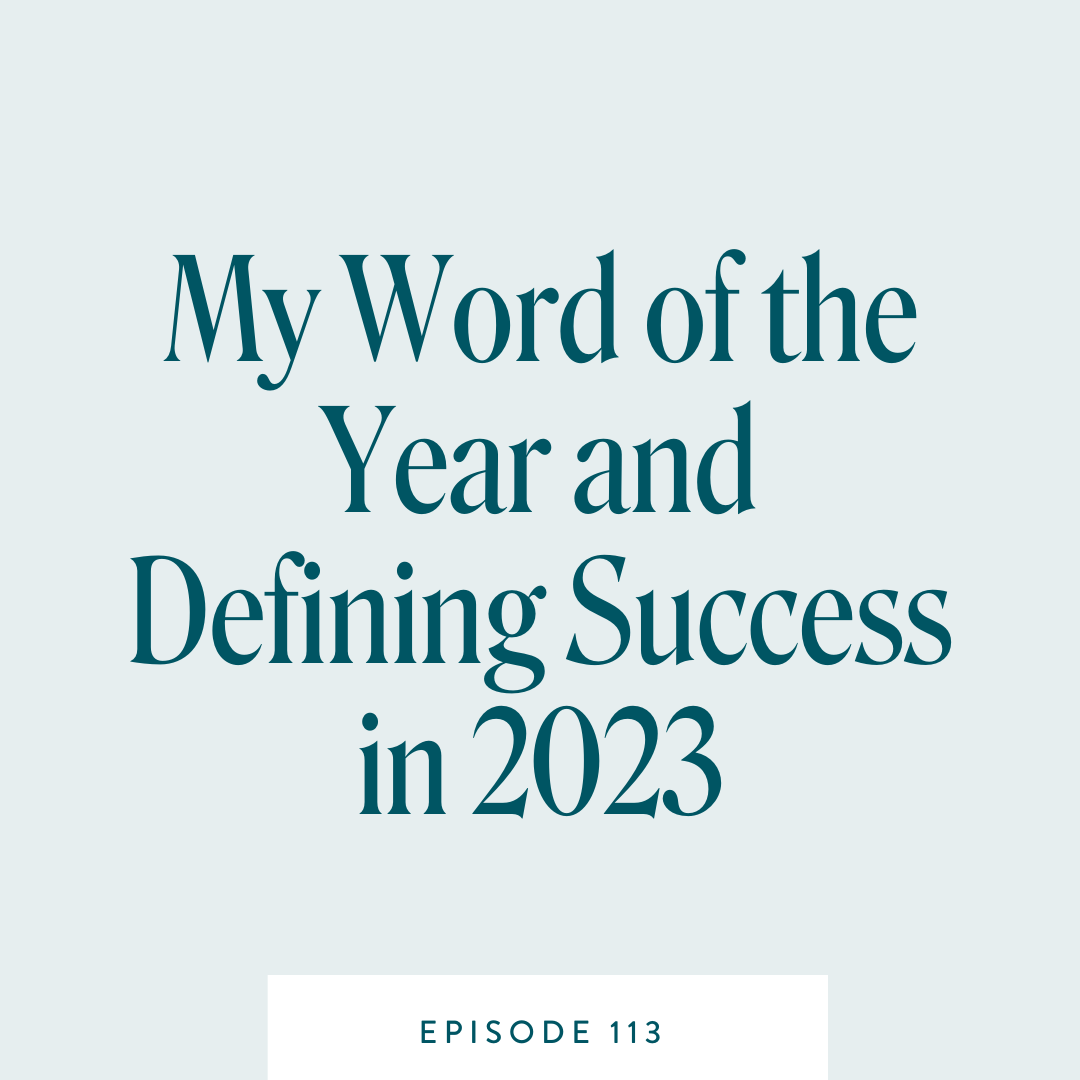 My Word of the Year and Defining Success in 2023